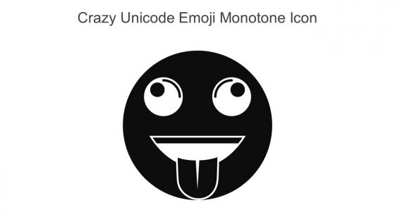 Crazy Unicode Emoji Monotone Icon In Powerpoint Pptx Png And Editable Eps Format