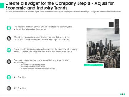Create a budget for the company step 8 adjust for economic and industry trends
