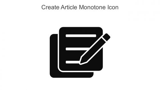 Create Article Monotone Icon In Powerpoint Pptx Png And Editable Eps Format