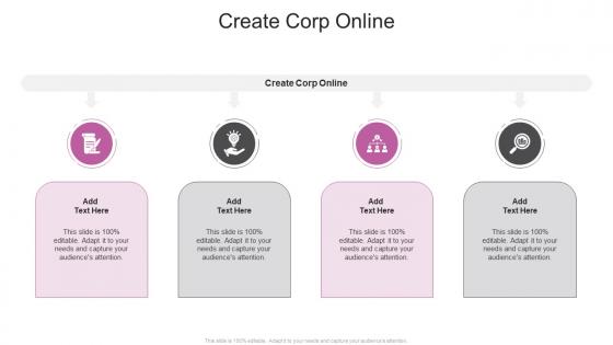 Create Corp Online In Powerpoint And Google Slides Cpb