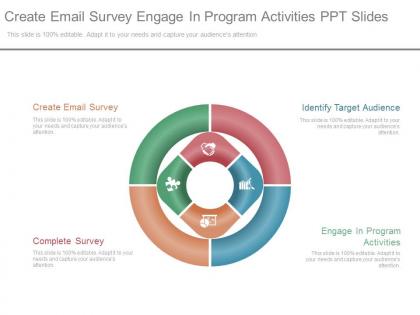 Create email survey engage in program activities ppt slide