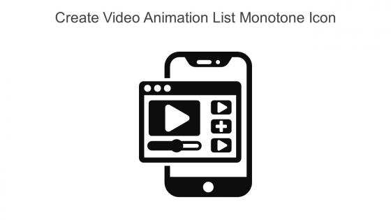Create Video Animation List Monotone Icon In Powerpoint Pptx Png And Editable Eps Format