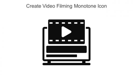 Create Video Filming Monotone Icon In Powerpoint Pptx Png And Editable Eps Format