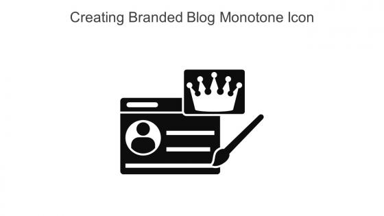 Creating Branded Blog Monotone Icon In Powerpoint Pptx Png And Editable Eps Format