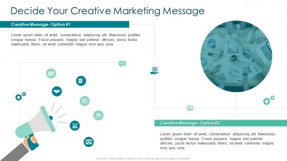 Creating marketing strategy for your organization decide your creative marketing