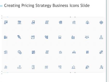Creating pricing strategy business icons slide ppt powerpoint presentation icon design templates