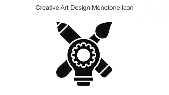 Creative Art Design Monotone Icon In Powerpoint Pptx Png And Editable Eps Format
