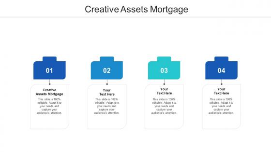 Creative assets mortgage ppt powerpoint presentation infographic template maker cpb