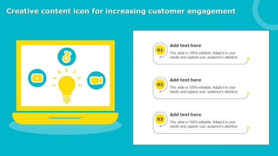 Creative Content Icon For Increasing Customer Engagement