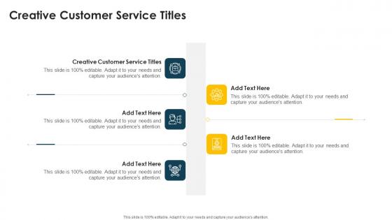 Creative Customer Service Titles In Powerpoint And Google Slides Cpb