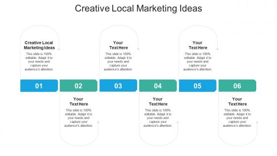 Creative local marketing ideas ppt powerpoint presentation styles show cpb