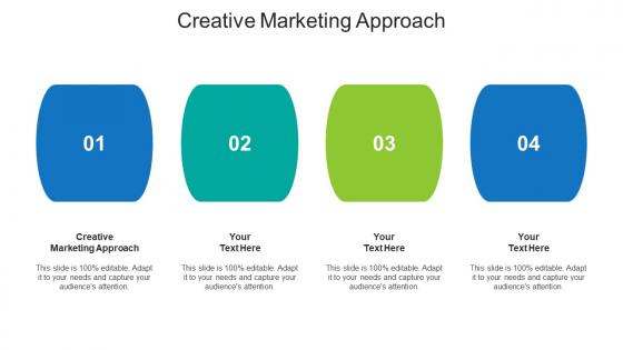 Creative Marketing Approach Ppt Powerpoint Presentation Model Icons Cpb