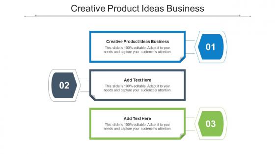 Creative Product Ideas Business Ppt Powerpoint Presentation Summary Graphics Cpb