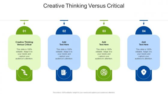 Creative Thinking Versus Critical In Powerpoint And Google Slides Cpb