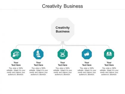 Creativity business ppt powerpoint presentation layouts template cpb