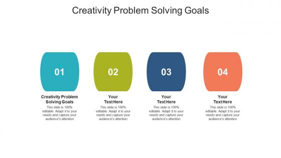Creativity problem solving goals ppt powerpoint presentation outline structure cpb