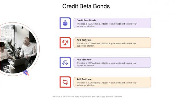 Credit Beta Bonds In Powerpoint And Google Slides Cpb
