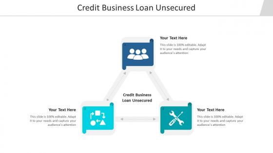 Credit business loan unsecured ppt powerpoint presentation infographic template deck cpb