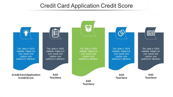 Credit Card Application Credit Score Ppt Powerpoint Presentation Ideas Cpb