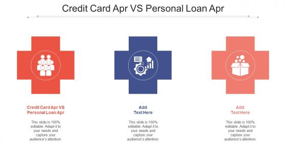 Credit Card Apr Vs Personal Loan Apr Ppt Powerpoint Presentation Infographic Cpb