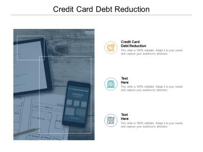 Credit card debt reduction ppt powerpoint presentation ideas portfolio cpb