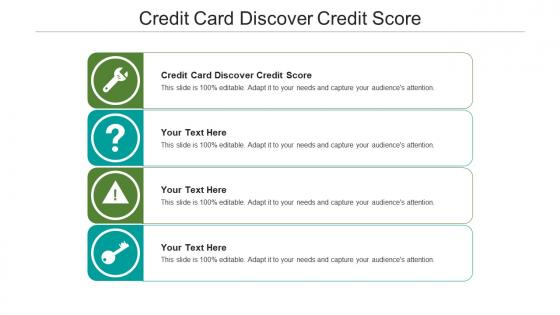 Credit card discover credit score ppt powerpoint presentation show file formats cpb