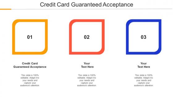 Credit Card Guaranteed Acceptance Ppt Powerpoint Presentation Inspiration Rules Cpb