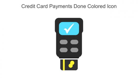 Credit Card Payments Done Colored Icon In Powerpoint Pptx Png And Editable Eps Format