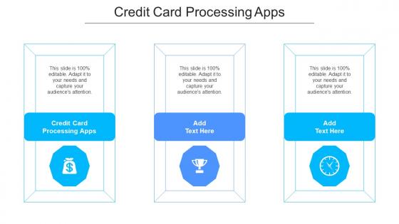 Credit Card Processing Apps Ppt Powerpoint Presentation File Example Cpb