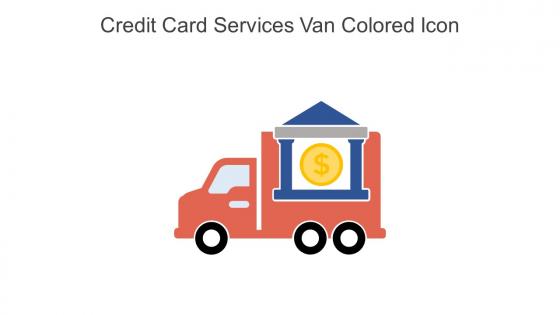 Credit Card Services Van Colored Icon In Powerpoint Pptx Png And Editable Eps Format