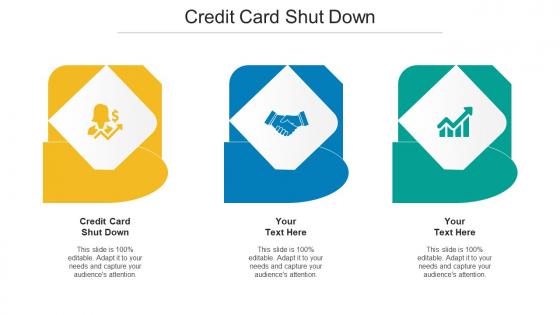 Credit Card Shut Down Ppt Powerpoint Presentation Infographics Smartart Cpb