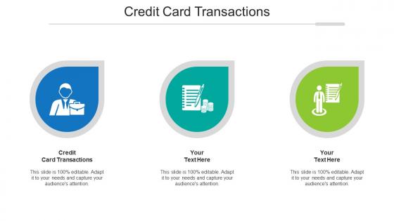 Credit Card Transactions Ppt Powerpoint Presentation File Design Ideas Cpb