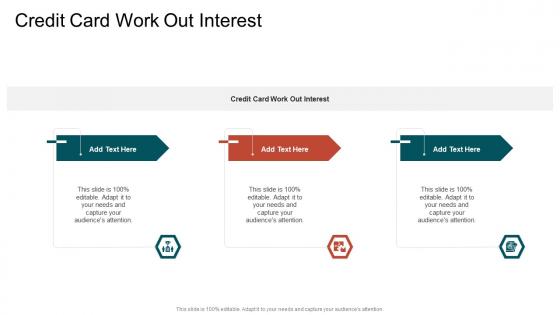 Credit Card Work Out Interest In Powerpoint And Google Slides Cpb