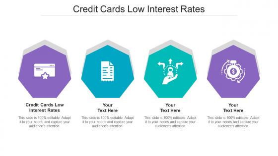 Credit Cards Low Interest Rates Ppt Powerpoint Presentation Styles Layout Ideas Cpb