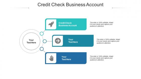 Credit check business account ppt powerpoint presentation infographic template outfit cpb