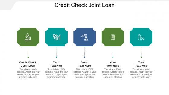 Credit check joint loan ppt powerpoint presentation styles influencers cpb