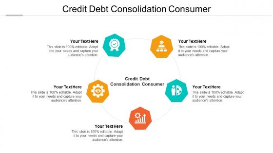 Credit debt consolidation consumer ppt powerpoint presentation infographics example file cpb