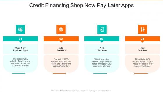 Credit Financing Shop Now Pay Later Apps In Powerpoint And Google Slides Cpb