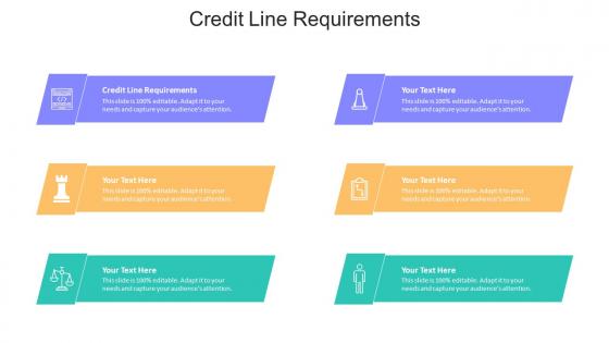 Credit Line Requirements Ppt Powerpoint Presentation Summary Slide Portrait Cpb