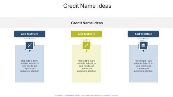 Credit Name Ideas In Powerpoint And Google Slides Cpb