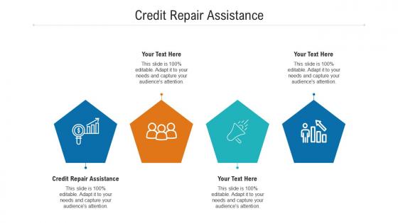 Credit repair assistance ppt powerpoint presentation slides layouts cpb