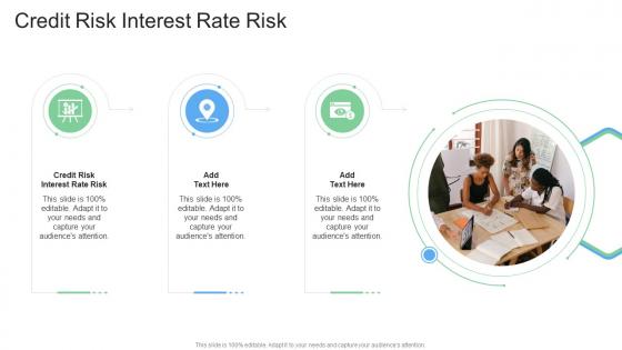 Credit Risk Interest Rate Risk In Powerpoint And Google Slides Cpb