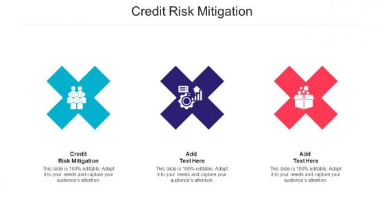 Credit Risk Mitigation Ppt Powerpoint Presentation Gallery Graphics Download Cpb
