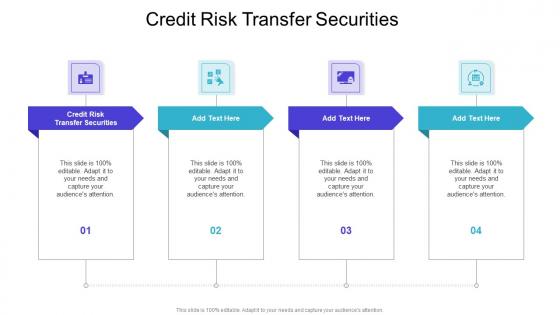 Credit Risk Transfer Securities In Powerpoint And Google Slides Cpb
