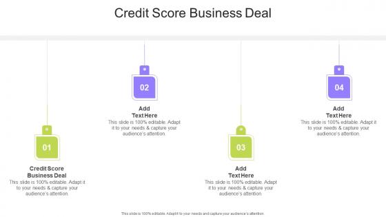 Credit Score Business Deal In Powerpoint And Google Slides Cpb