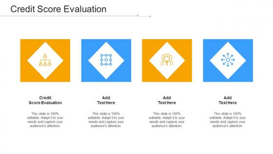 Credit Score Evaluation In Powerpoint And Google Slides Cpb