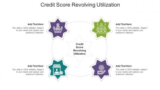 Credit Score Revolving Utilization Ppt Powerpoint Presentation Summary Designs Download Cpb