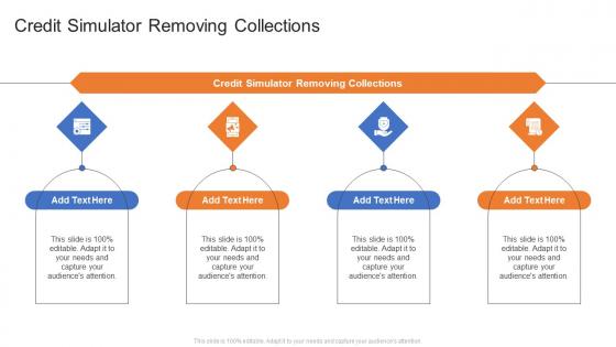 Credit Simulator Removing Collections In Powerpoint And Google Slides Cpb
