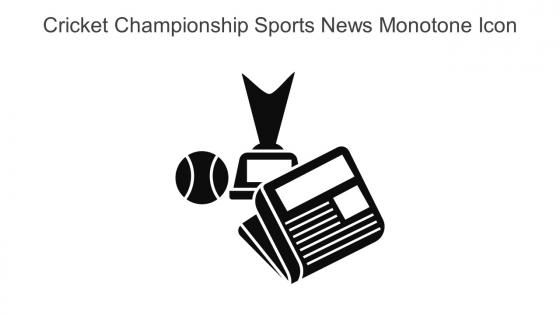 Cricket Championship Sports News Monotone Icon In Powerpoint Pptx Png And Editable Eps Format