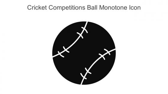 Cricket Competitions Ball Monotone Icon In Powerpoint Pptx Png And Editable Eps Format